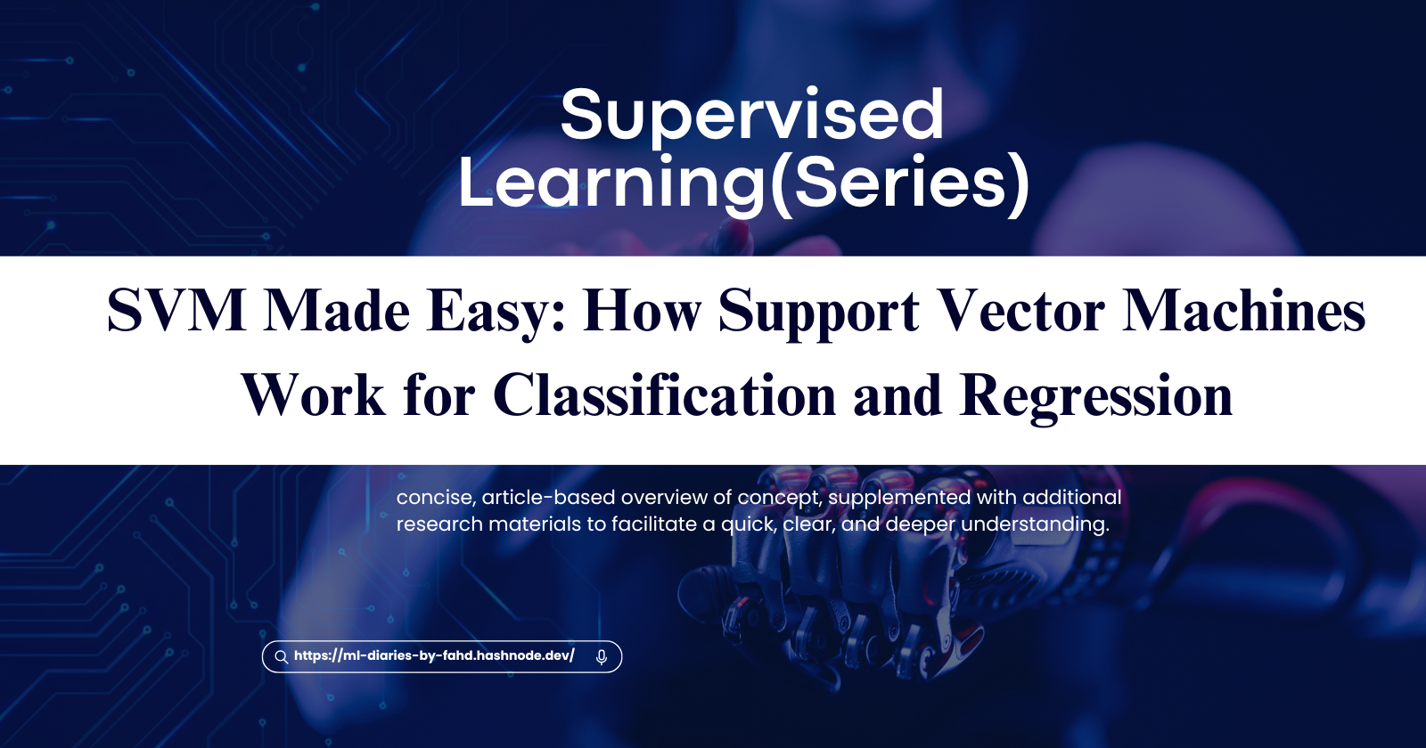 SVM Made Easy: How Support Vector Machines Work for Classification and Regression