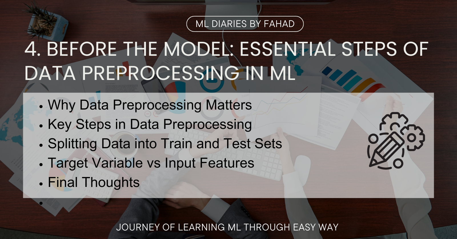 4. Before the Model: Essential Steps of Data Preprocessing in ML